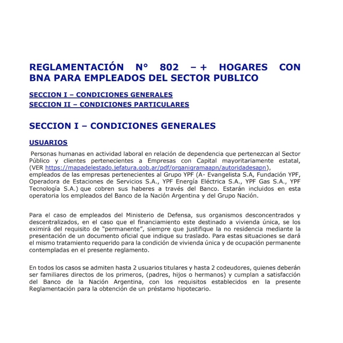 El Banco Nación desmintió que haya cambiado los criterios para acceder a créditos hipotecarios