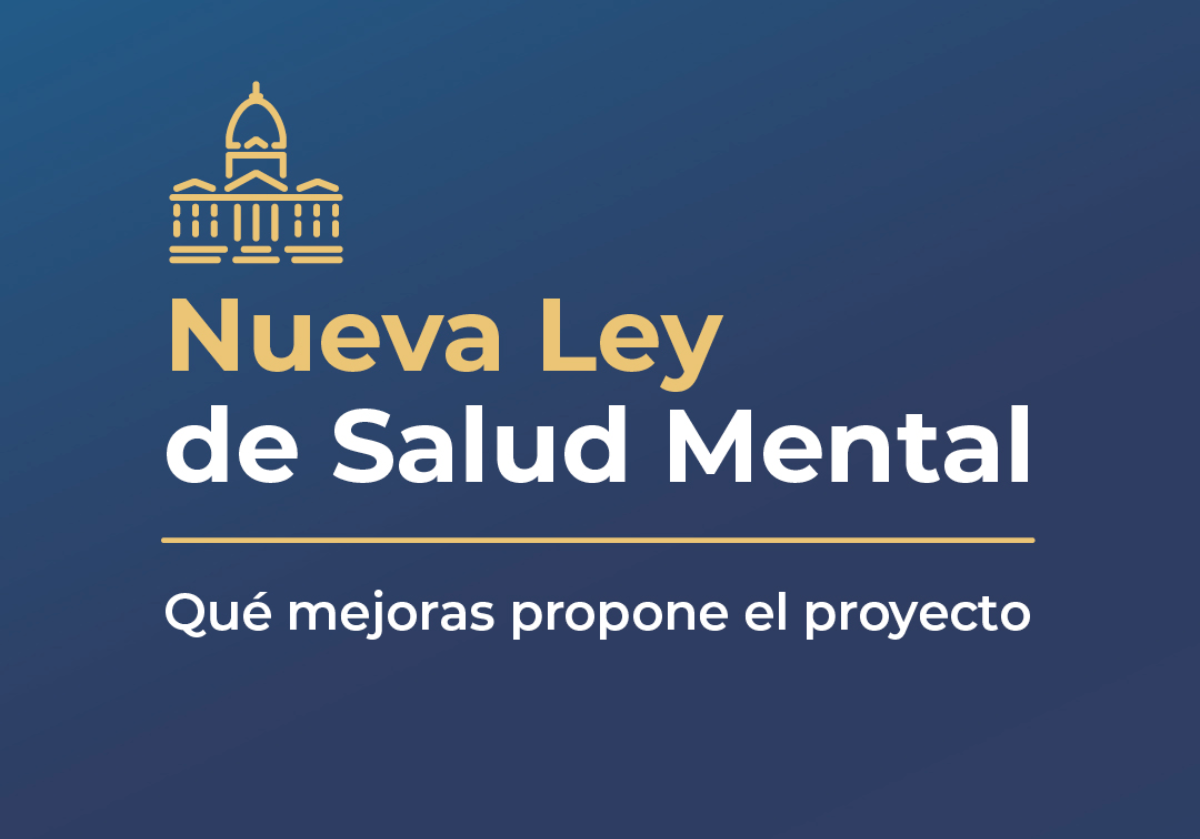 El Gobierno nacional presentará un proyecto de modificación de la Ley Nacional de Salud Mental
